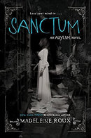 Madeleine Roux - Sanctum (The Asylum Series, Book 2) (used)