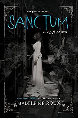 Madeleine Roux - Sanctum (The Asylum Series, Book 2) (used)
