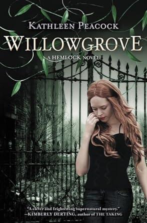 Kathleen Peacock - Willowgrace (Hemlock, Book 3) (used)