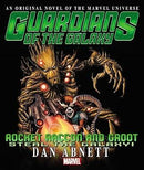 Dan Abnett - Guardians of the Galaxy: Rocket Raccoon & Groot Steal the Galaxy! [Hardcover] (used)