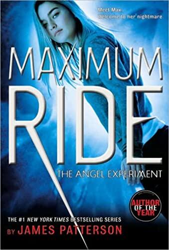 James Patterson - The Angel Experiment (Maximum Ride, Book 1) (used)