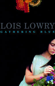Lois Lowry - Gathering Blue (The Giver, Book 2) (used)