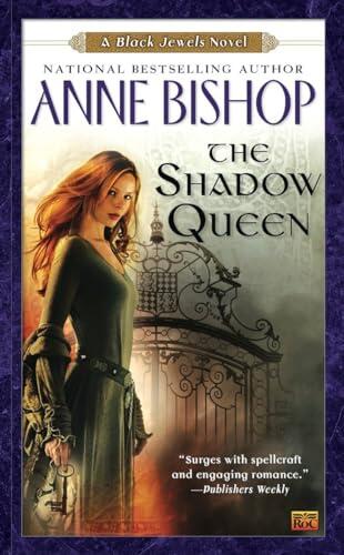 Anne Bishop - The Shadow Queen (Black Jewels, Book 7) (used)