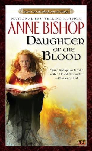 Anne Bishop - Daughter of the Blood (Black Jewels, Book 1) (used)