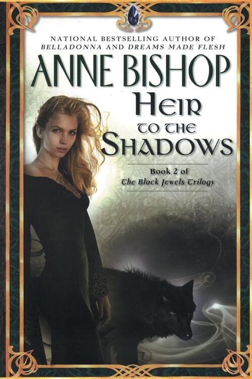 Anne Bishop - Heir to the Shadows (Black Jewels, Book 2) (used)