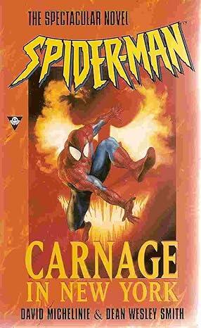 David Michelinie & David Wesley Smith - Spider-Man: Carnage in New York (used)