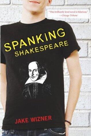 Jake Wizner - Spanking Shakespeare (used)