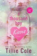 Tillie Cole - A Thousand Boy Kisses (A Thousand Boy Kisses, Book 1) (used)
