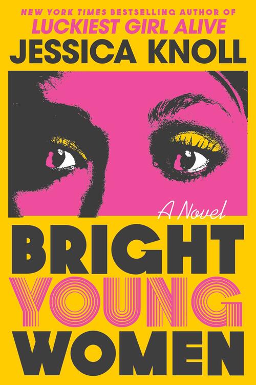 Jessica Knoll - Bright Young Women (used)