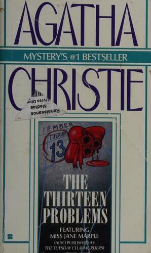 Agatha Christie - The Thirteen Problems (Miss Marple, Book 1) (used)