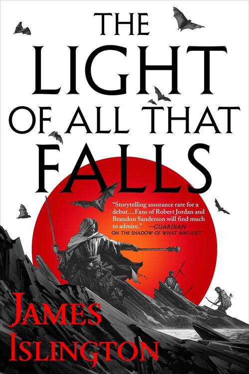 James Islington - The Light of All That Falls (The Licanius Trilogy, Book 3) (used)