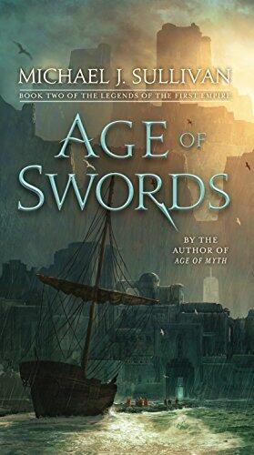 Michael J. Sullivan - Age of Swords (The Legends of the First Empire, Book 2) (used)