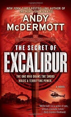 Andy McDermott - The Secret of Exalibur (Nina Wilde & Eddie Chase, Book 3) (used)