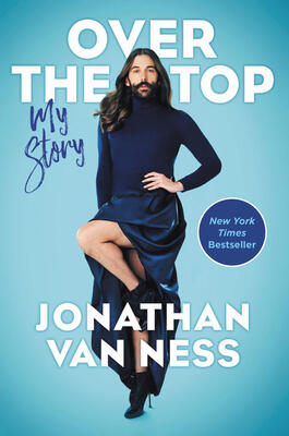 Jonathan Van Ness - Over the Top: My Story (used)