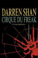 Darren Shan - Cirque Du Freak (Saga of Darren Shan, Book 1) (used)