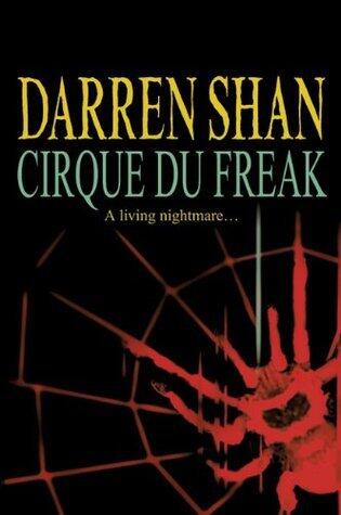 Darren Shan - Cirque Du Freak (Saga of Darren Shan, Book 1) (used)