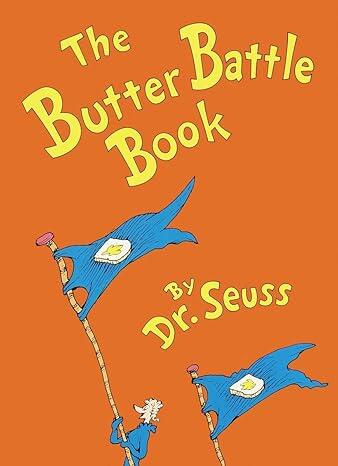 Dr. Seuss - The Butter Battle Book (used)