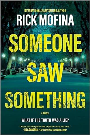 Rick Mofina - Someone Saw Something (used)