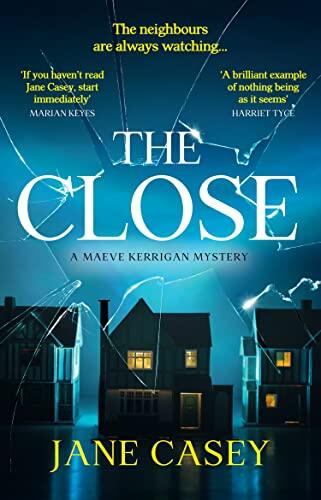 Jane Casey - The Close (Maeve Kerrigan, Book 10) (used)