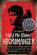 Lish McBride - Hold Me Closer, Necromanger (Necromancer, Book 1) (Hardcover) (used)