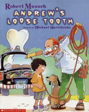 Robert Munsch - Andrew's Loose Tooth (used)