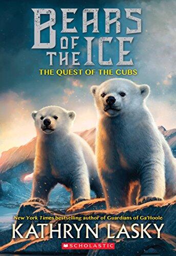 Kathryn Lasky - The Quest of the Cubs (Bears of the Ice, Book 1) (used)