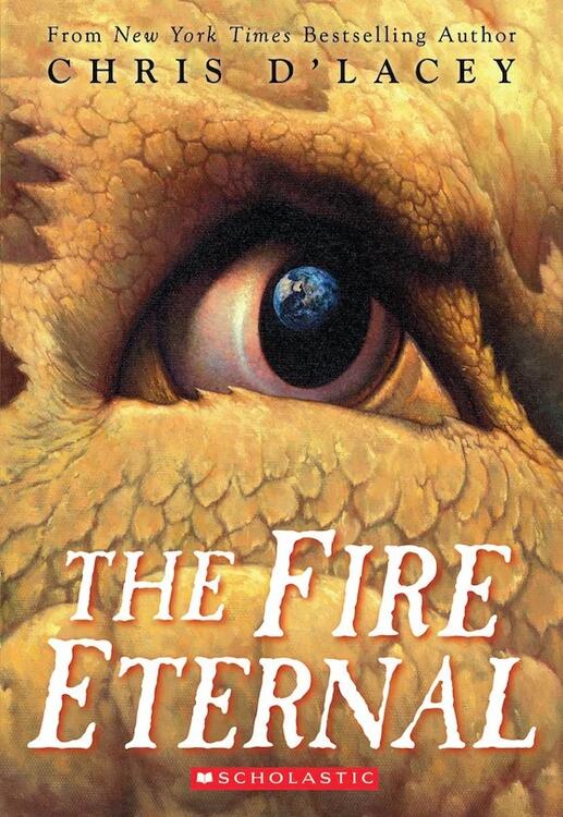 Chris D'Lacey - The Fire Eternal (The Last Dragon Chronicles, Book 4) (used)