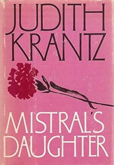 Judith Krantz - Mistral's Daughter (used)