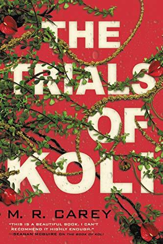 M.R. Carey - The Trials of Koli (Rampart Trilogy, Book 2) (used)