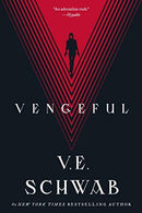 V.E. Schwab - Vengeful (Villains, Book 2) (used)