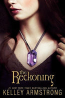 Kelley Armstrong - The Reckoning (Darkest Powers, Book 3) (used)