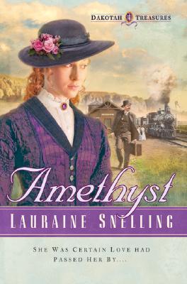 Lauraine Snelling - Amethyst (Dakotah Treasures, Book 4) (used)