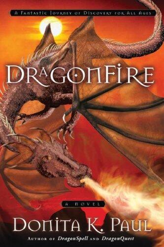 Donita K. Paul - Dragonfire (DragonKeeper Chronicles, Book 4) (used)