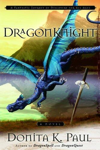 Donita K. Paul - Dragonknight (DragonKeeper Chronicles, Book 3) (used)