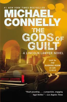 Michael Connelly - The Gods of Guilt (The Lincoln Lawyer, Book 5) (used)