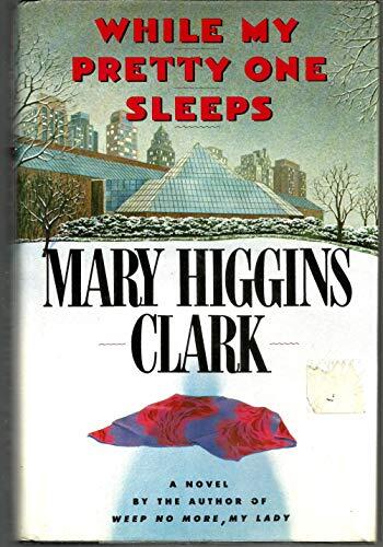 Mary Higgins Clark - While my Pretty One Sleeps (Hardcover) (used)