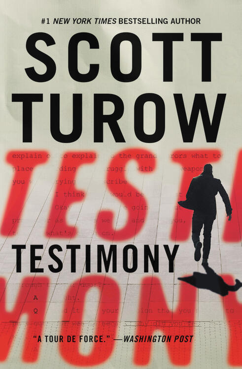 Scott Turow - Testimony (Kindle County Legal, Book 10) (used)