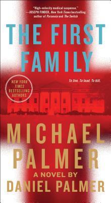 Michael Palmer - The First Family (First, book 2) (used)