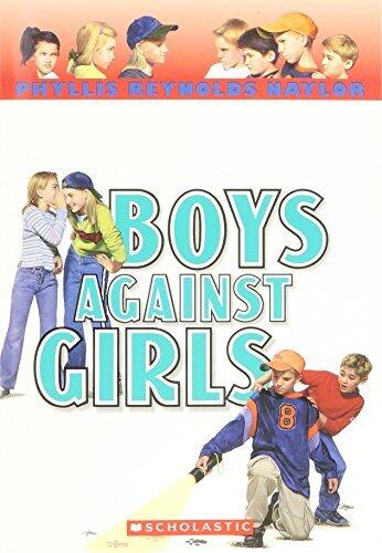 Phyllis Reynolds Naylor - Boys Against Girls (Boy/Girl Battle, Book 3) (used)