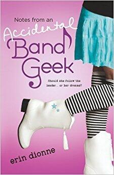 Erin Dionne - Notes from an Accidental Band Geek (used)