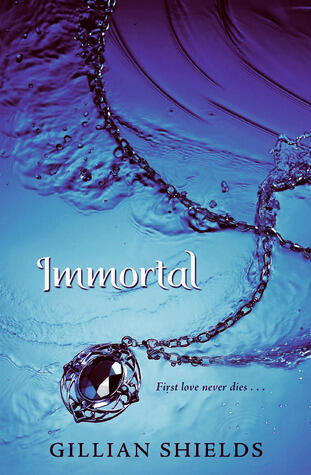 Gillian Shields - Immortal (Immortals, Book 1) (used)