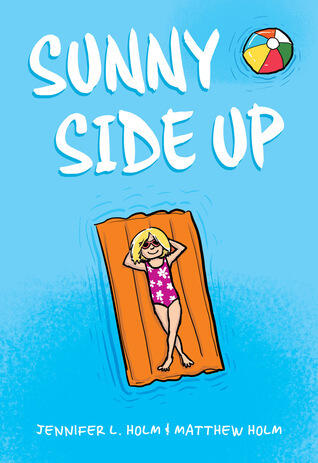 Jennifer L. Holm - Sunny Side Up (Sunny, Book 1) (used)