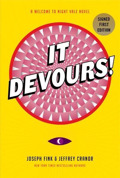 Joseph Fink, Jeffrey Cranor - It Devours!: A Welcome to Night Vale Novel (Indigo Signed Edition) [Hardcover[ (used)