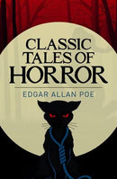 Edgar Allan Poe - Classic Tales of Horror (Arcturus Classics) (used)