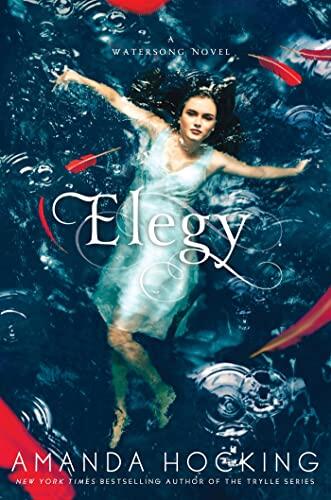 Amanda Hocking - Elegy (Watersong, Book 4) (Hardcover) (used)