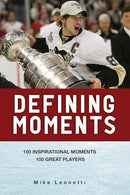 Mike Leonetti - Defining Moments: 100 Inspirational Moments, 100 Great Players (used)