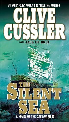 Clive Cussler, Jack Du Brul - The Silent Sea (Oregon Files, Book 7) (used)