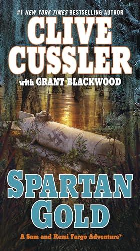 Clive Cussler, Grant Blackwood - Spartan Gold (Fargo Adventures, Book 1) (used)