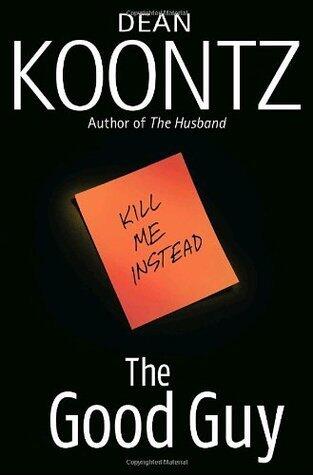 Dean Koontz - The Good Guy [Hardcover] (used)