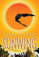 Kenneth Oppel - Sunwing (Silverwing, Book 2) (used)